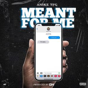 MEANT FOR ME (Explicit)
