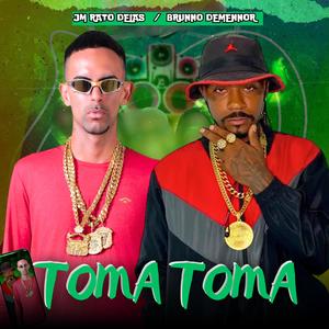 Toma Toma (Explicit)
