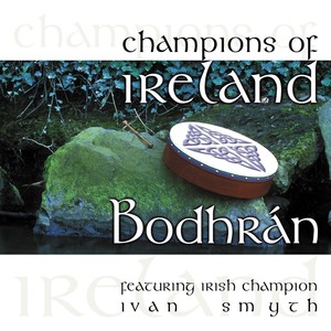 Champions of Ireland - Bodhrán