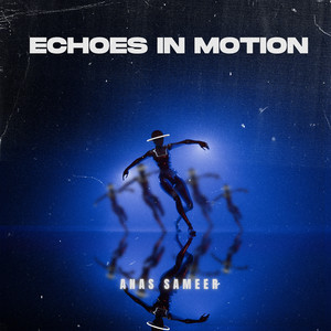 Echoes In Motion