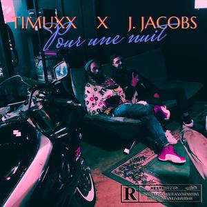 Pour Une Nuit(feat. Timuxx)