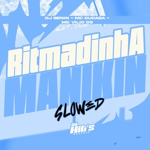 Ritmadinha Manikin (Slowed|Explicit)