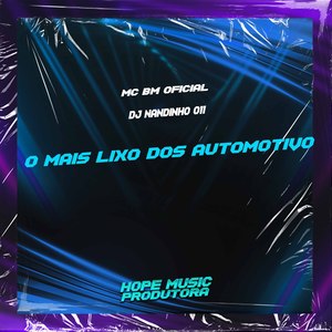 O Mais Lix0 dos Automotivo (Explicit)