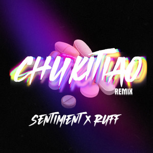 Chukitiao (Explicit)