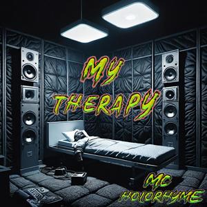 My Therapy (Explicit)