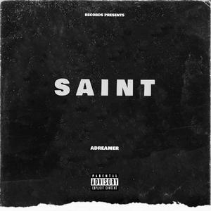 Saint (Explicit)