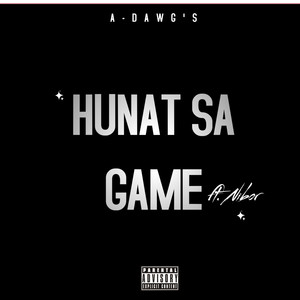 Hunat Sa Game (Explicit)