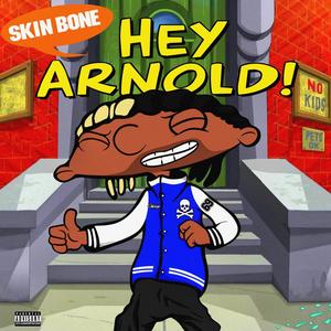 Hey Arnold (Beat Yo Ass) [Explicit]