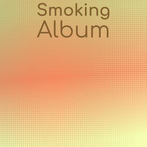 Smoking Album