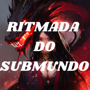Ritmada do Submundo