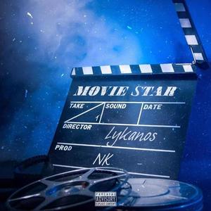 Movie Star (feat. NK) [Explicit]