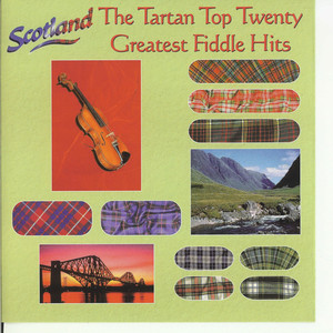 The Tartan Top Twenty Greatest Fiddle Hits