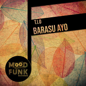 Barasu Ayo (Original Mix)