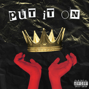 Put It On (Explicit)