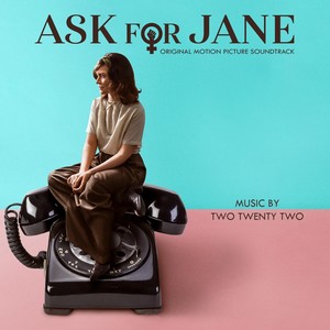 Ask for Jane (Original Motion Picture Soundtrack)