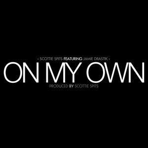 On My Own(feat. Jamie Drastik)