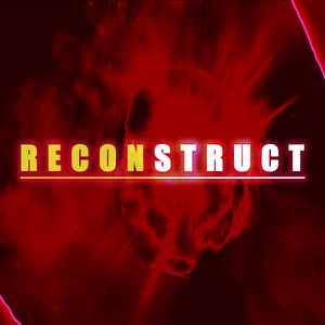 Reconstruct