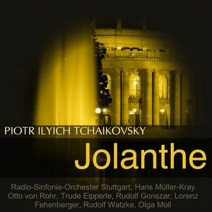 Jolanthe, Op. 69 - 