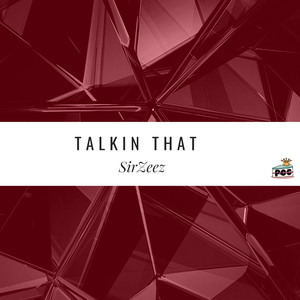 Talkin That (Explicit)