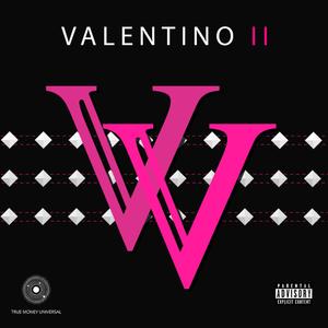 Valentino II (Explicit)