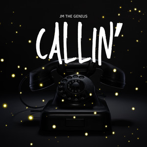 Callin' (Explicit)