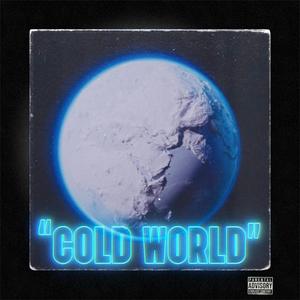 Cold World (Explicit)