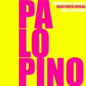 Pa Lo Pino (feat. Loco Prieto Oficial & Daya La Del Bobo) (Explicit)