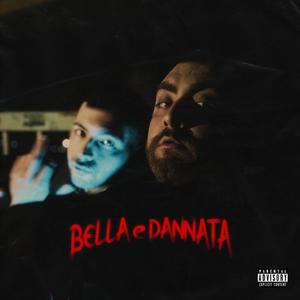 Bella e Dannata (feat. Calibro) [Explicit]