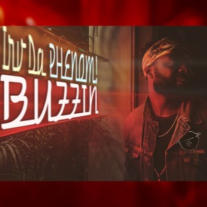 Buzzin' (Explicit)