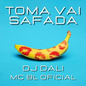 Toma Vai Safada (Explicit)