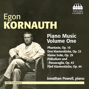 KORNAUTH, E.: Piano Music, Vol. 1 (Powell)