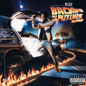 Back to the Future (Explicit)