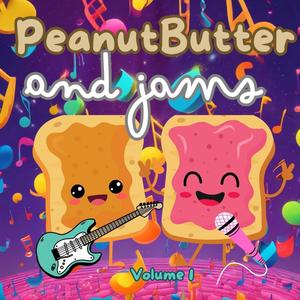 Peanut Butter and Jams Volume 1