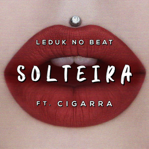 Solteira (Explicit)