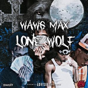 Lone Wolf (Explicit)