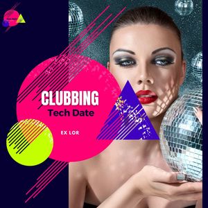Clubbing Tech Date (Original Mix)