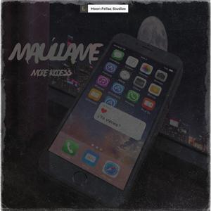 Maúllame (feat. Bochebass & MoonFellazStudios)