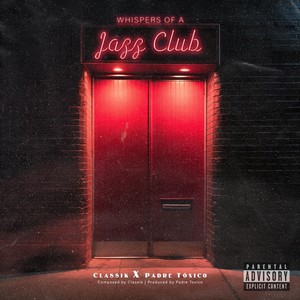 Whispers of a Jazz Club (Explicit)