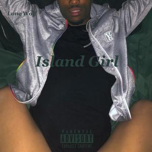 Island Girl (Explicit)