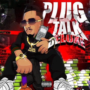 Plug Talk (Deluxe) (Explicit)