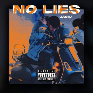 No Lies (Explicit)