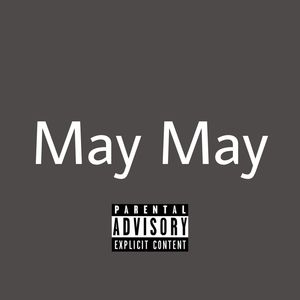 May May (Explicit)