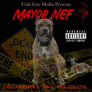 Valentines Day Massacre (Explicit)