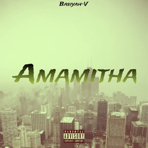Amamitha (Explicit)