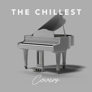 The Chillest Covers