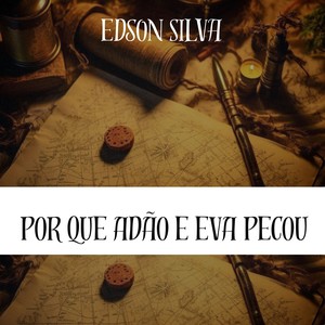 POR QUE ADÃO E EVA PECOU