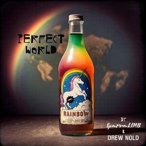 PERFECT WORLD (Explicit)