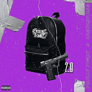 Backpack 2.0 (feat. BandzupDan) [Explicit]