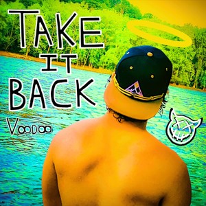 Take It Back (Explicit)