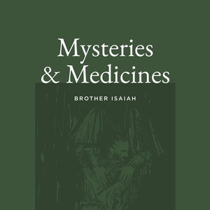 Mysteries & Medicines